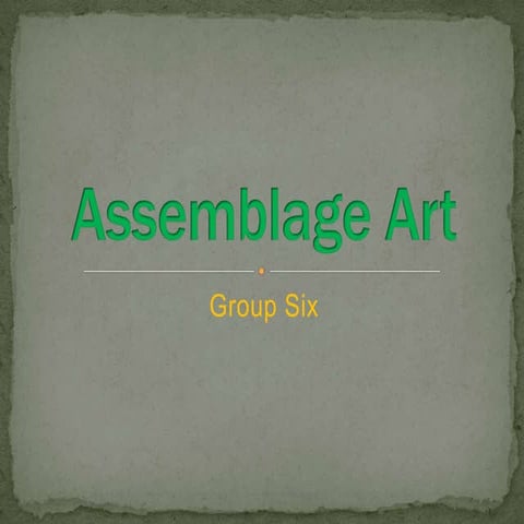 Assemblage Art