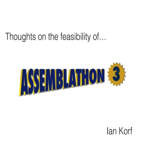 Thoughts on the feasibility of an Assemblathon 3 contest