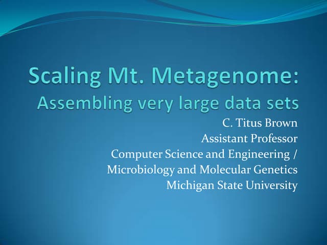 Climbing Mt. Metagenome