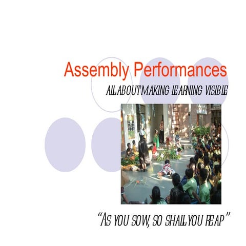 Assembly performances