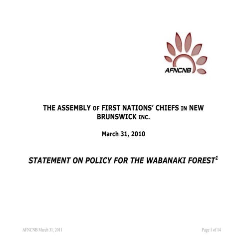 AFNCNB Statement on Forest Policy - March 31 2011