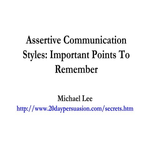Assertive Communication Styles: Important Points To Remember