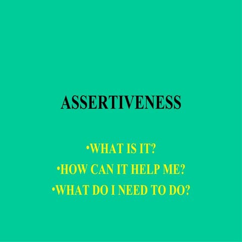 Assertiveness