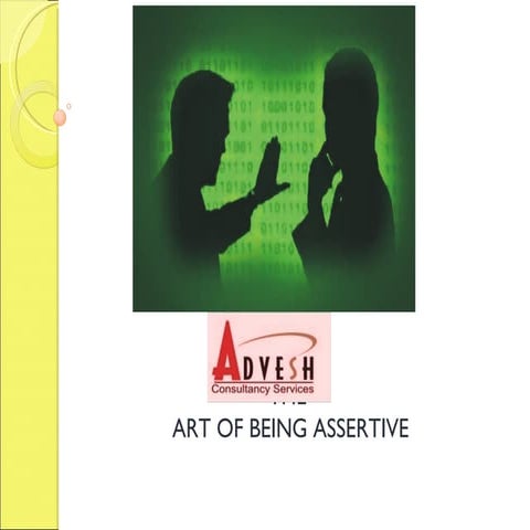 ASSERTIVENESS