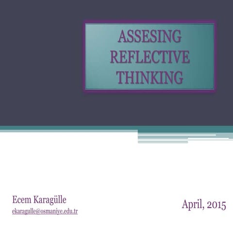 Assessing reflective thinking