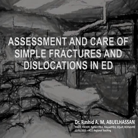 Assessment and Care of Simple Fractures and Dislocations in ED (Part1)