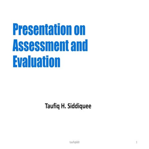 Assesment and evaluation 