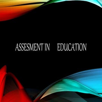 Assesment in      education