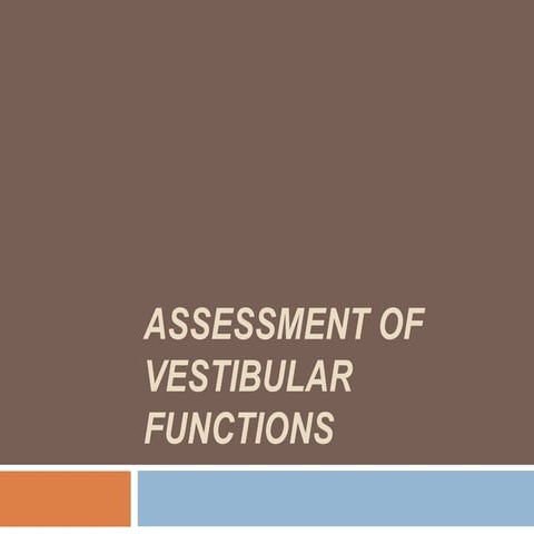 Assesment of vestibular function