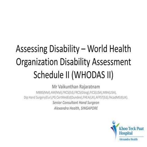 Assessing disability – world health organization disability assessment
