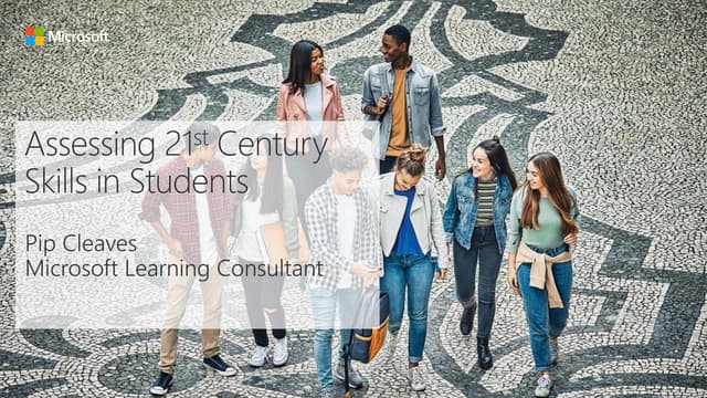 Assessing 21st Century Skills in Students