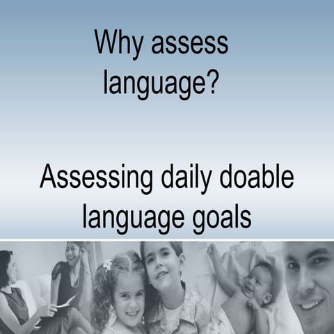 Assessing Daily Doable Language Goals