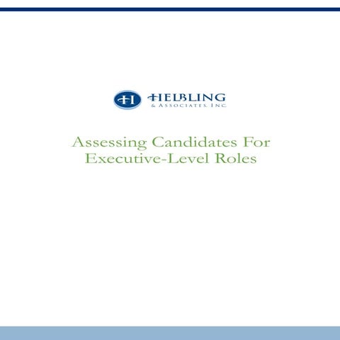 Assessing Candidate For Executive Level Roles