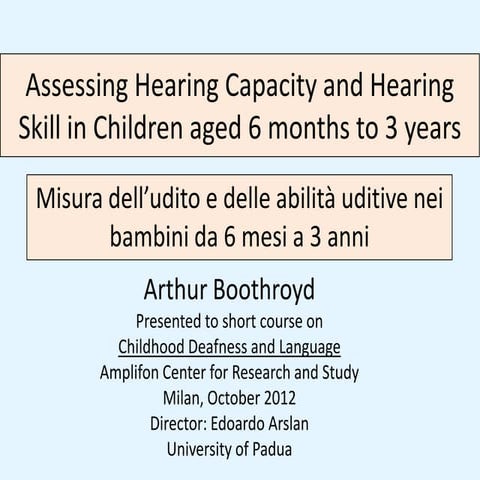 Assessing hearing capacity and hearing skill in infants 2