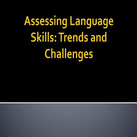 Assessing language skills