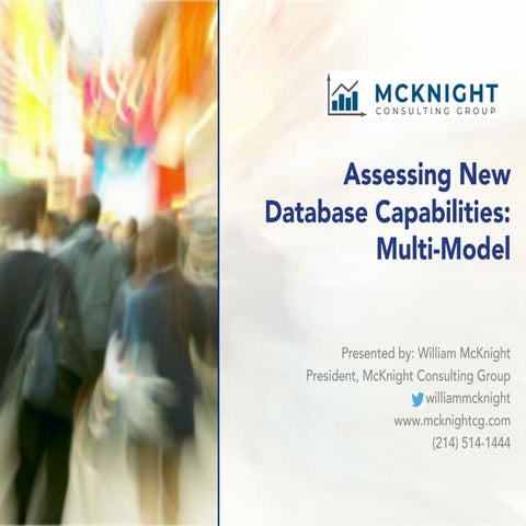 Assessing New Database Capabilities – Multi-Model
