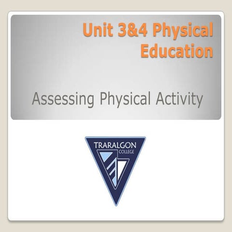 Assessing physical activity