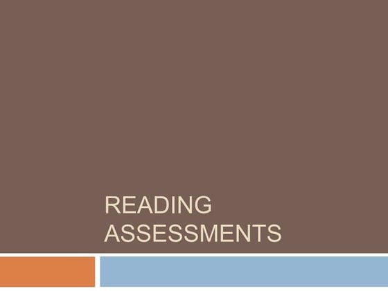 Presentation 4 Assessing Reading To Do Pptx