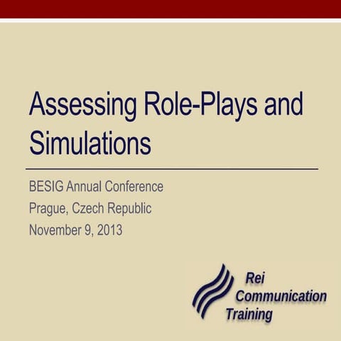 Assessing role plays and simulations