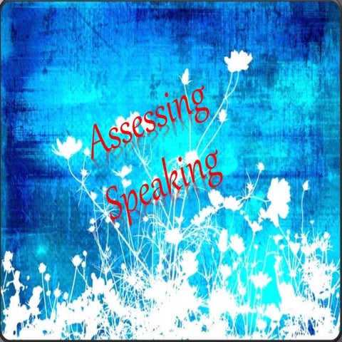 Assessing speaking assignment