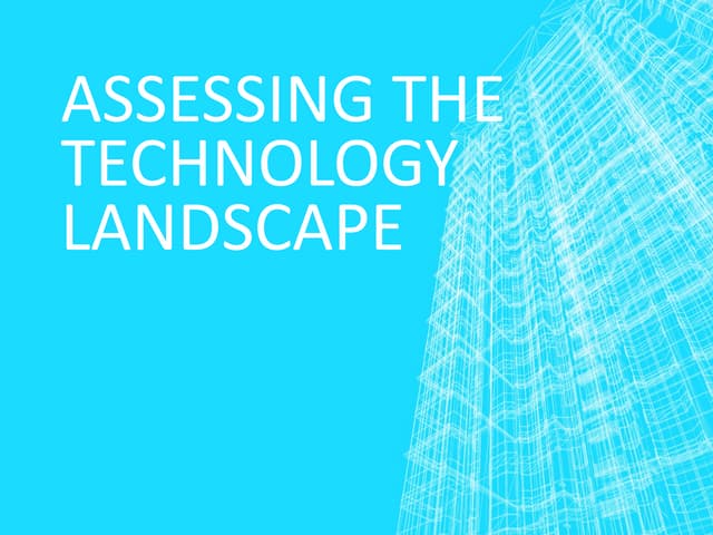 Assessing technology landscape