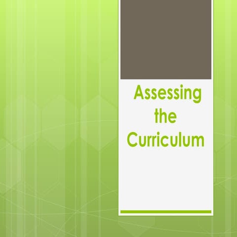 Assessing the curriculum