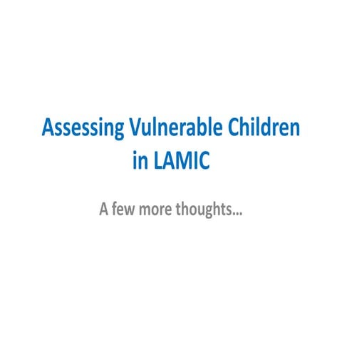 Assessing vulnerable children summary   k. odonnell