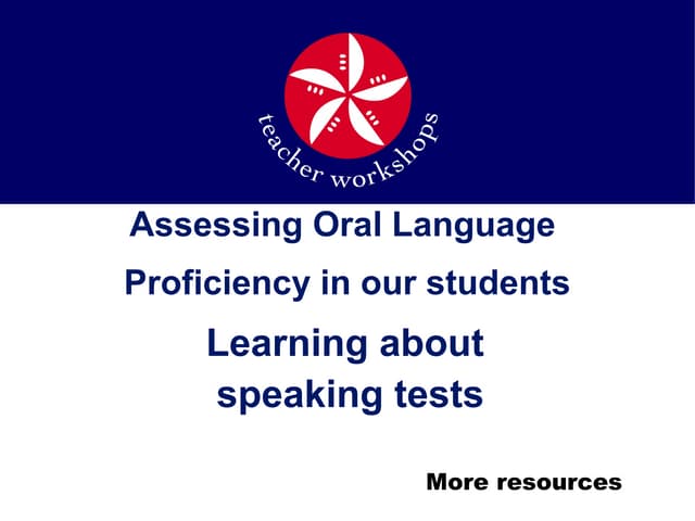 Assessment of Oral language profici...