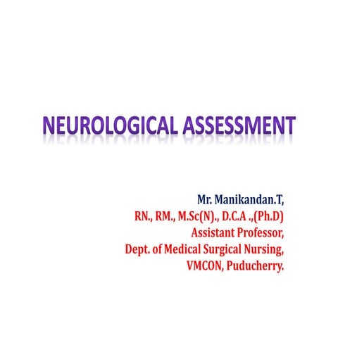 NEUROLOGICAL ASSESSMENT