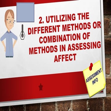 Utilizing the Different Methods or Combination of Methods in Assessing Affect