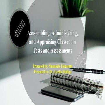 assembling  adminsitering and marking the test