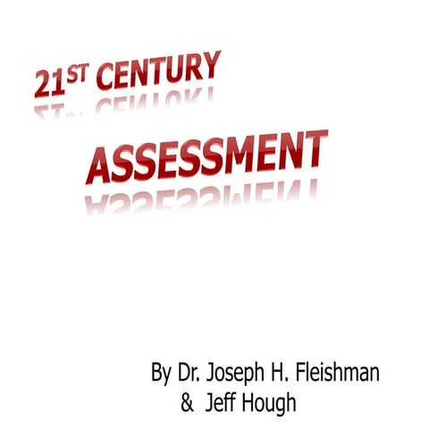 21st Century Assessment