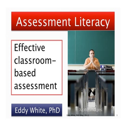 Assessment literacy for effective classroom-based assessment