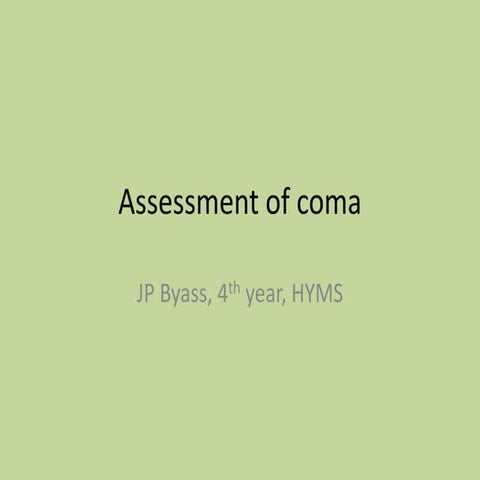 Assessment of an unconscious/comatose patient