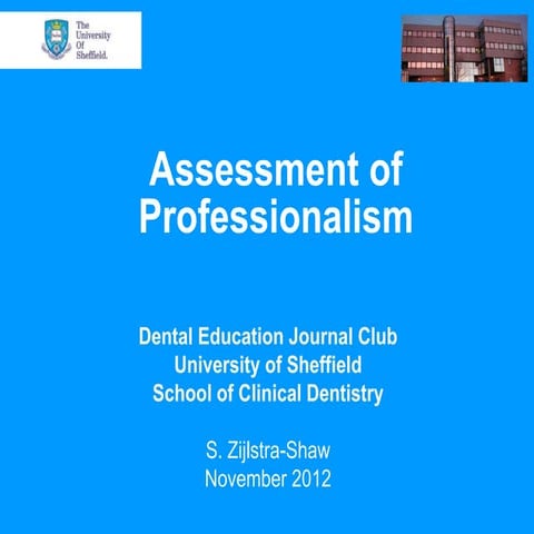 Assessment of Professionalism in Dental Education