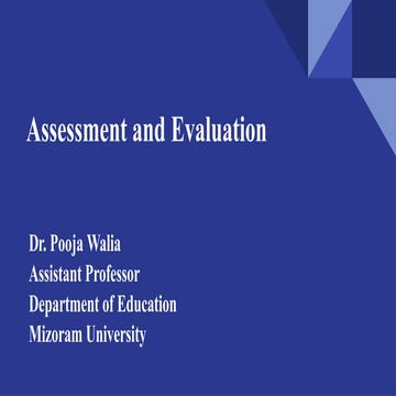 Assessment and Evaluation: Types and Methods