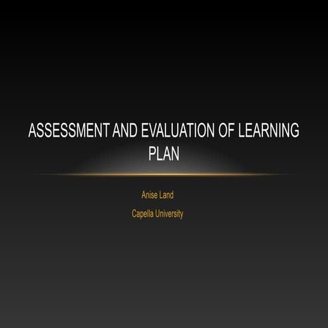 Assessment and evaluation of learning plan