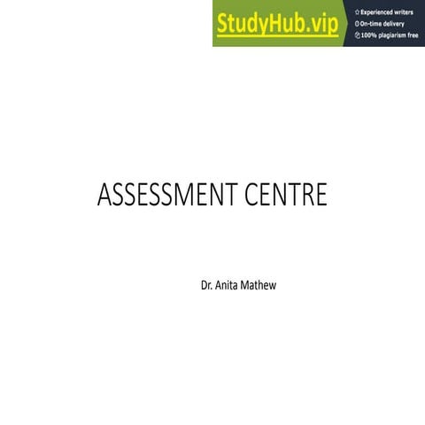 ASSESSMENT CENTRE