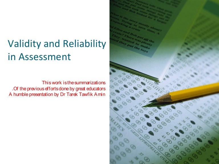 Validity And Reliability In Assessment 