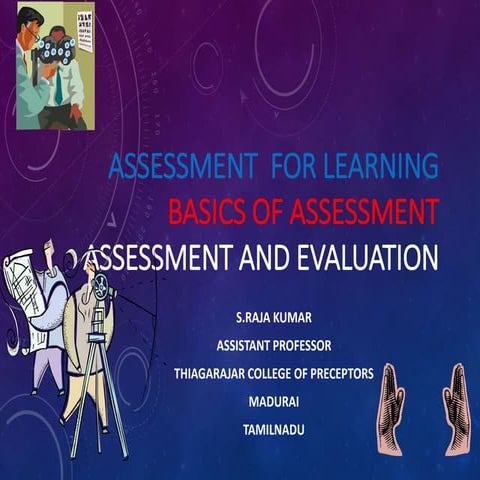 Assessment and Evaluation