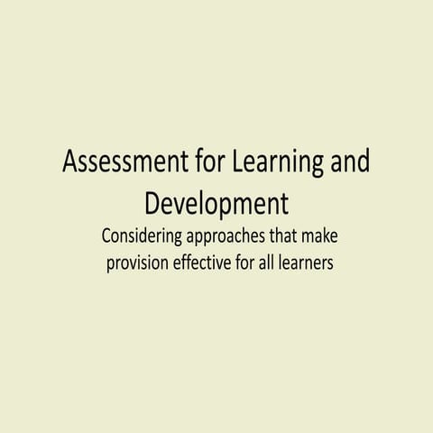 Assessment for learning and development