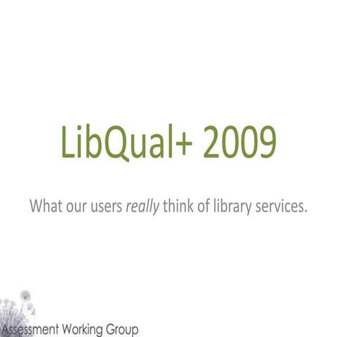 Columbia University Libraries LibQUAL+ 2009 