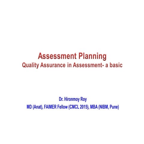 Assessment- Quality Assurance & Planning
