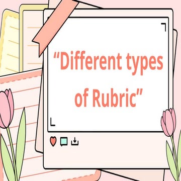 Assessments  in learning type of rubrics