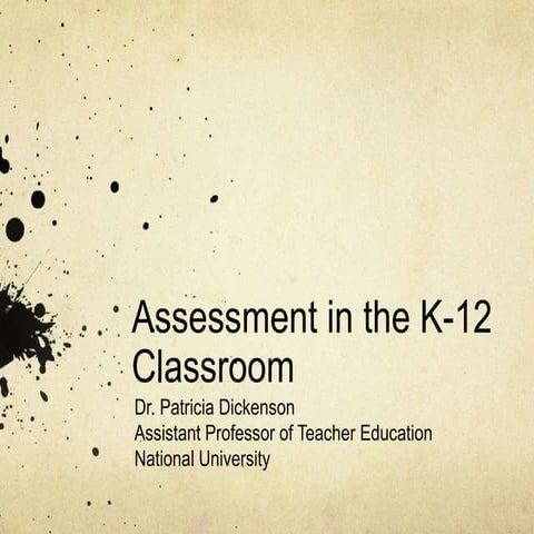 Assessment in the K12 Classroom