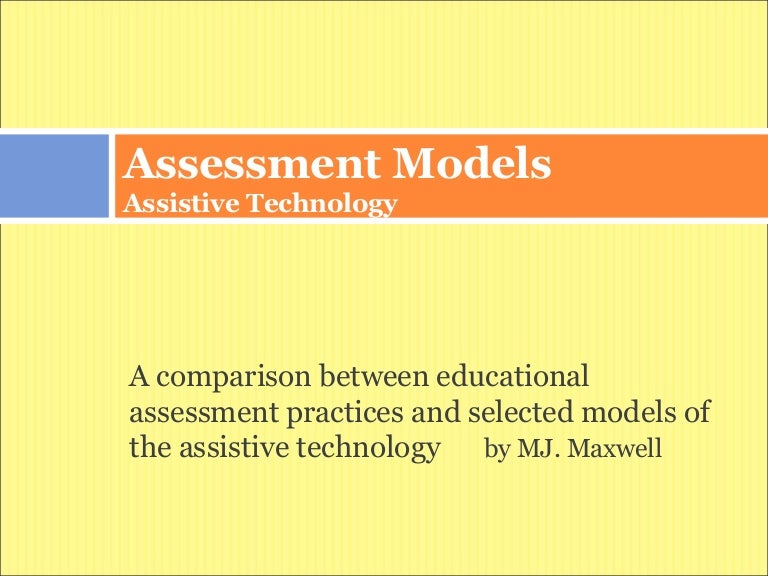 Assessment models assistive technology