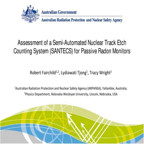 Assessment of a semi automated nuclear track etch counting system (santecs) f...