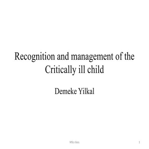 Assessment of critically ill child.ppttx