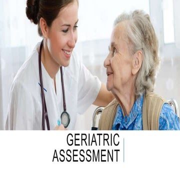 Geriatric Assessment , Assessment of Elderly 