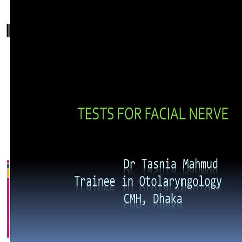 Tests of facial nerve | PPTX
